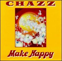 Chazz - Make Happy lyrics