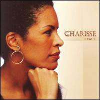 Charisse - I Fall lyrics