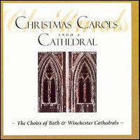 Choirs of Bath - Christmas Carols from a Cathedral lyrics