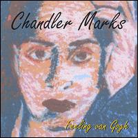 Chandler Marks - Feeling Van Gogh lyrics