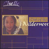 Chelle - Out of the Wilderness lyrics