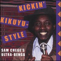 Sam Chege - Kickin Kikuyu lyrics