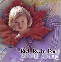 Rick Recht - Good Thing lyrics