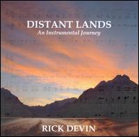 Rick Devin - Distant Lands: An Instrumental Journey lyrics