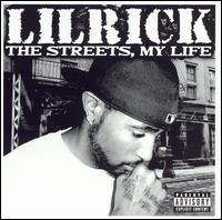 Lil Rick - The Streets, My Life lyrics