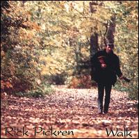 Rick Pickren - Walk lyrics