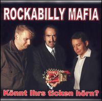 The Rockabilly Mafia - Konnt Ihrs Ticken Horn lyrics