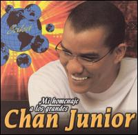 Chan Junior - Mi Homenaje a los Grandes lyrics