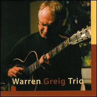 Warren Greig - Warren Greig Trio lyrics