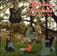 Eric Cherry - Cherry Pickin': A Decade or Two lyrics