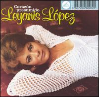 Leyanis Lopez - Corazon Presumido lyrics