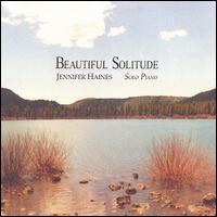 Jennifer Haines - Beautiful Solitude: Solo Piano lyrics