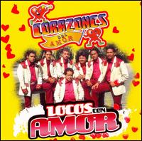Corazones del Amor - Locos Con Amor lyrics