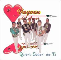 El Vayven del Amor - Quiero Saber de Ti lyrics