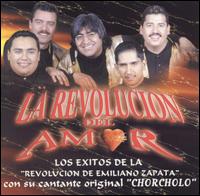La Revolucion del Amor - Exitos de la Revolucion de Emilliano Zapata lyrics