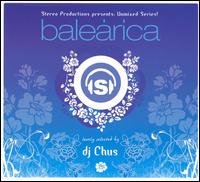 DJ Chus - Balearica, Vol. 3 lyrics