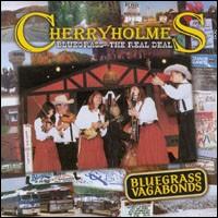 Cherryholmes - Bluegrass Vagabonds lyrics