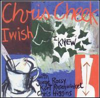 Chris Cheek - I Wish I Knew lyrics