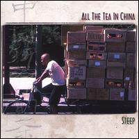 All the Tea in China - Steep lyrics