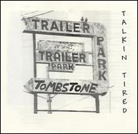 Tombstone Trailer Park - Talkin' Trash lyrics