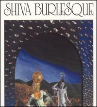 Shiva Burlesque - Shiva Burlesque lyrics