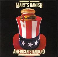 Mary's Danish - American Standard lyrics