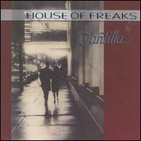 House of Freaks - Tantilla lyrics