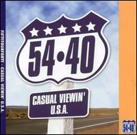 54-40 - Casual Viewin' USA lyrics