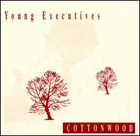 The Young Executives - Cottonwood lyrics