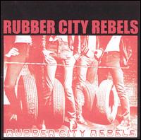 Rubber City Rebels - Rubber City Rebels lyrics
