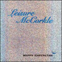 Leisure McCorkle - Nappy Superstar lyrics