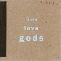 Hindu Love Gods - Hindu Love Gods lyrics
