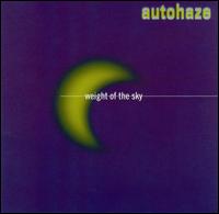 Autohaze - Weight of the Sky lyrics