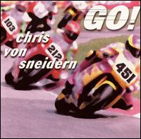 Chris Von Sneidern - Go! lyrics