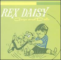 Rex Daisy - Guys and Dolls lyrics