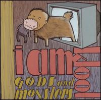 I Am Kloot - Gods and Monsters lyrics