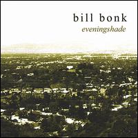 Bill "Luigi" Bonk - Eveningshade lyrics