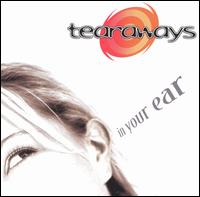 Tearaways - The In Your Ear lyrics