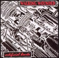 Walking Wounded - Artificial Hearts lyrics