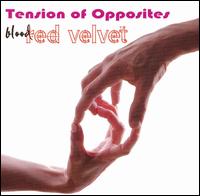 Blood Red Velvet - Tension of Opposites lyrics