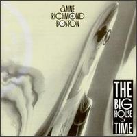 Anne Richmond Boston - The Big House of Time lyrics