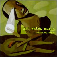 Hot Water Music - Forever and Counting lyrics