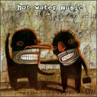 Hot Water Music - Fuel for the Hate Game lyrics