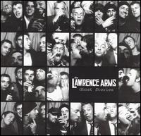 The Lawrence Arms - Ghost Stories lyrics