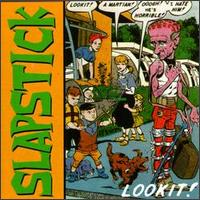 Slapstick - Lookit! lyrics