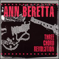 Ann Beretta - Three Chord Revolution lyrics