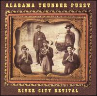 Alabama Thunderpussy - River City Revival lyrics