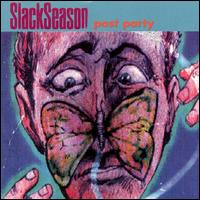 Slack Season - Post Party lyrics
