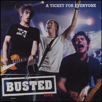 Busted - Live: A Ticket for Everyone lyrics