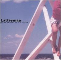 Latterman - Turn Up the Punk, We'll Be Singing lyrics